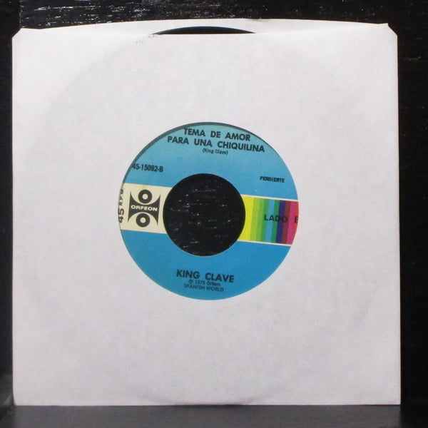King Clave - Los Hombres No Deben Llorar 7" VG+ Vinyl 45 Orfeon 45-15092 USA - Shuga Records