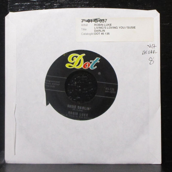 Robin Luke - Susie Darlin' / Living's Loving You 7" VG+ Vinyl 45-135 Dot lbl var - Shuga Records