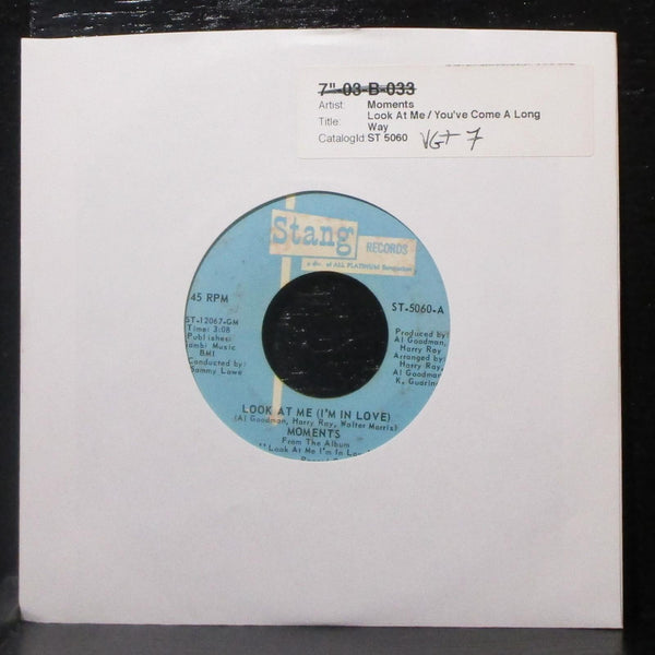 Moments - Look At Me / You've Come A Long Way 7" VG+ Vinyl 45 Stang ST-5060 - Shuga Records
