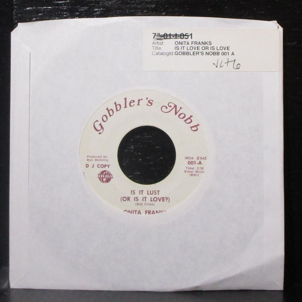 Onita Franks - Is It Lust (Or Is It Love?) 7" VG+ Vinyl 45 Gobbler's Nobb 001 - Shuga Records