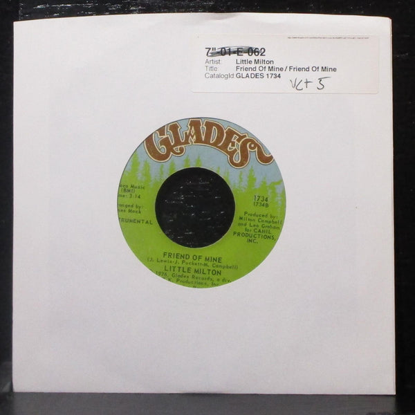 Little Milton - Friend Of Mine 7" VG+ Vinyl 45 Glades 1734 USA 1976 - Shuga Records