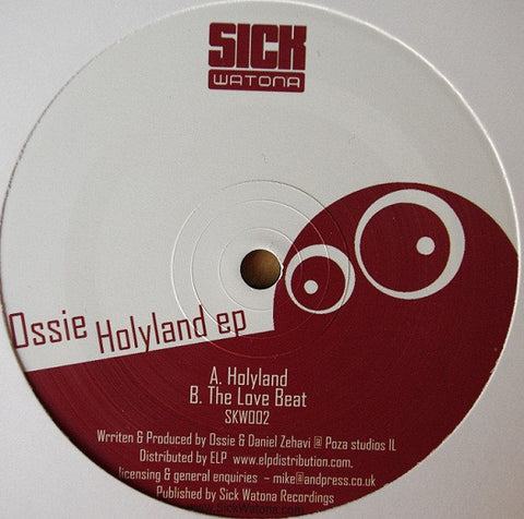 Ossie ‎– Holyland EP - New 12" Single 2007 UK Sick Watona Vinyl - Progressive House