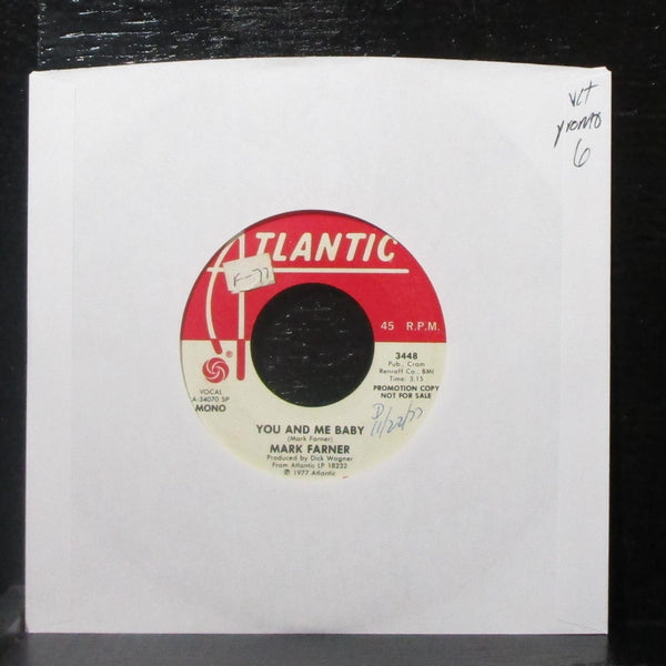 Mark Farner - You And Me Baby 7" VG+ Promo Vinyl 45 Atlantic 3448 USA 1977 - Shuga Records