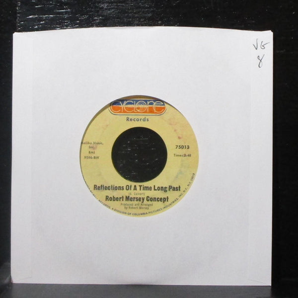 Robert Mersey Concept - Reflections Of A Time Long Past 7" VG Vinyl 45 Cyclone - Shuga Records