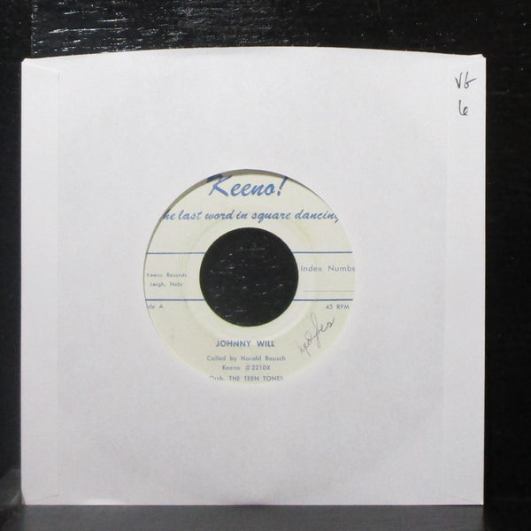 Harold Bausch & The Teen Tones - Johnny Will 7" VG Vinyl 45 Keeno 2210X - Shuga Records