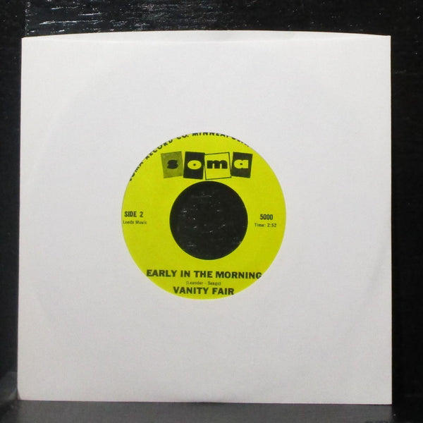 Vanity Fair - Hitchin' A Ride / Early In The Morning 7" VG+ Vinyl 45 Soma 5000 - Shuga Records