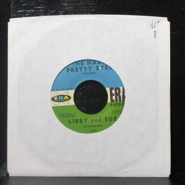 Libby & Sue - Pretty Eyes / Bye, Bye, Bye 7" VG+ Vinyl 45 Era 3036 USA 1961 - Shuga Records
