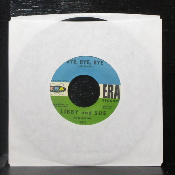 Libby & Sue - Pretty Eyes / Bye, Bye, Bye 7" VG+ Vinyl 45 Era 3036 USA 1961 - Shuga Records