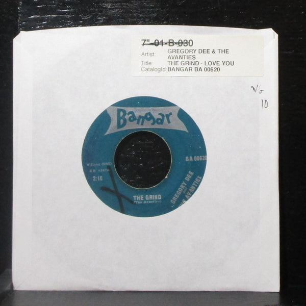 Gregory Dee & The Avanties - The Grind / Love You 7" VG Vinyl 45 Bangar BA 00620 - Shuga Records