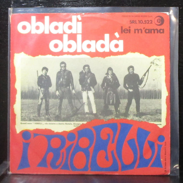 I Ribelli - Obladi, Oblada / Lei M'ama 7" VG+ Vinyl 45 Ricordi SRL 10-522 Italy - Shuga Records