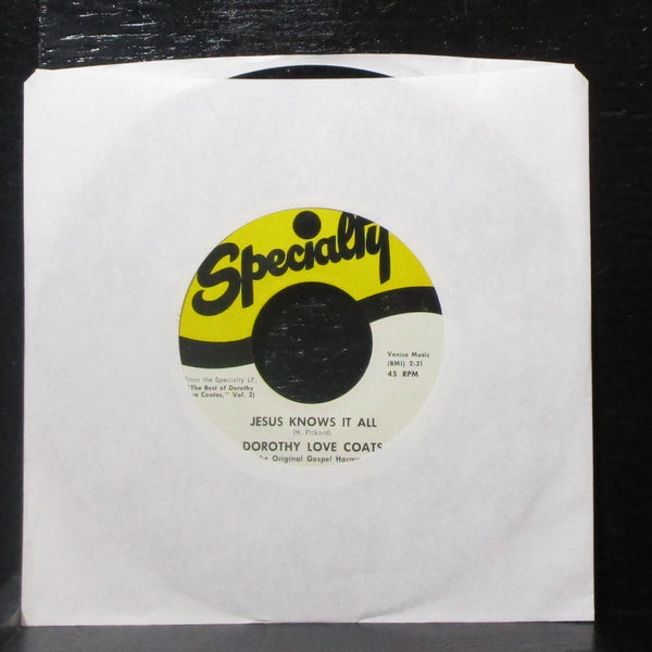 Dorothy Love Coates - Why Not / Jesus Knows It All 7" Mint- Vinyl 45 Specialty - Shuga Records