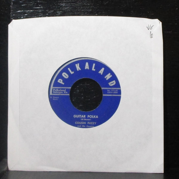 Cousin Fuzzy - Guitar Polka / Happy Anniversary Waltz 7" VG Vinyl 45 Polkaland - Shuga Records