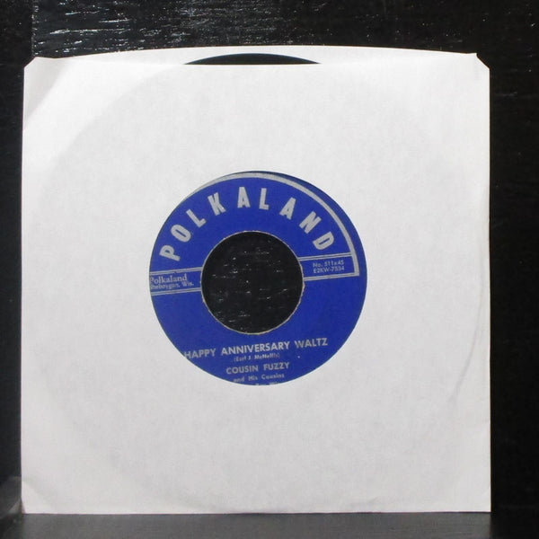 Cousin Fuzzy - Guitar Polka / Happy Anniversary Waltz 7" VG Vinyl 45 Polkaland - Shuga Records
