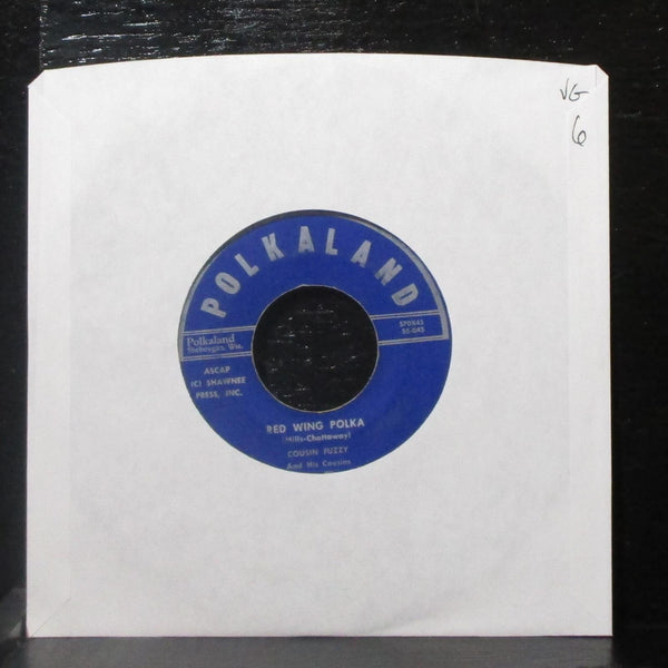 Cousin Fuzzy - Red Wing Polka / Whirlaway Waltz 7" VG Vinyl 45 Polkaland 570X45 - Shuga Records