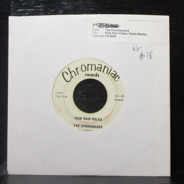 The Chromaniacs - Rain Rain Polka / Waltz Medley 7" VG Vinyl 45 CH-8086 USA - Shuga Records