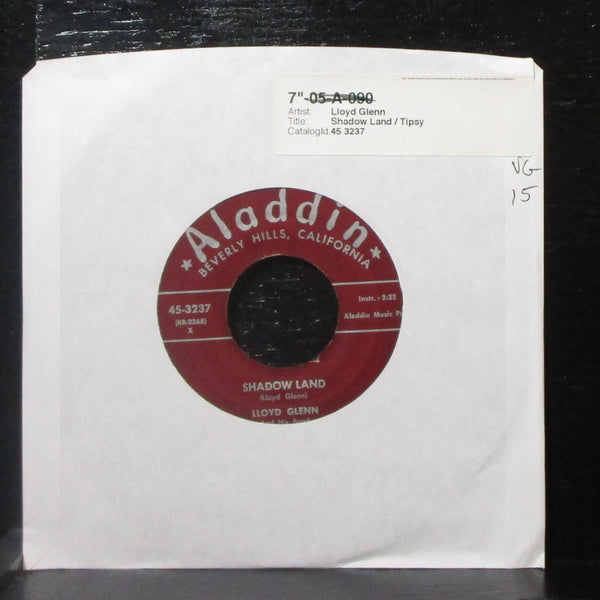 Lloyd Glenn - Shadow Land / Tipsy 7" VG Vinyl 45 Aladdin 45-3237 USA 1954 - Shuga Records