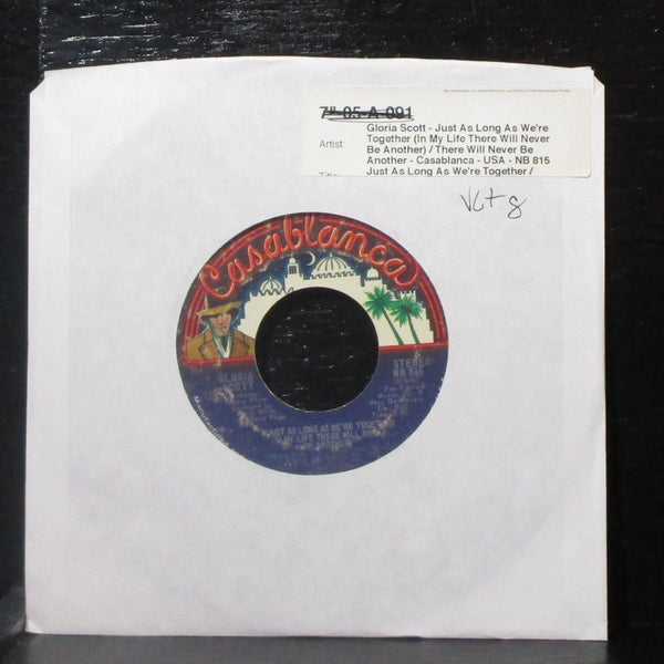 Gloria Scott - Just As Long As We're Together 7" VG+ Vinyl 45 Casablanca NB 815 - Shuga Records