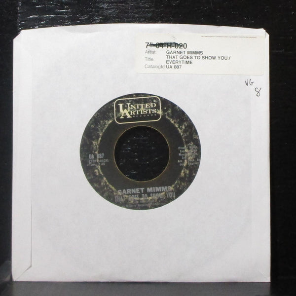 Garnet Mimms - That Goes To Show You / Everytime 7" VG Vinyl 45 UA 887 USA 1965 - Shuga Records
