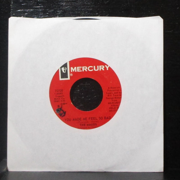The Mauds - When Something Is Wrong 7" VG+ Vinyl 45 Mercury 72720 USA 1967 - Shuga Records