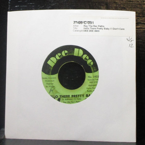 Ray (The Rev.) Pettis - Hello There Pretty Baby / I Don't Care 7" VG Vinyl 45 - Shuga Records