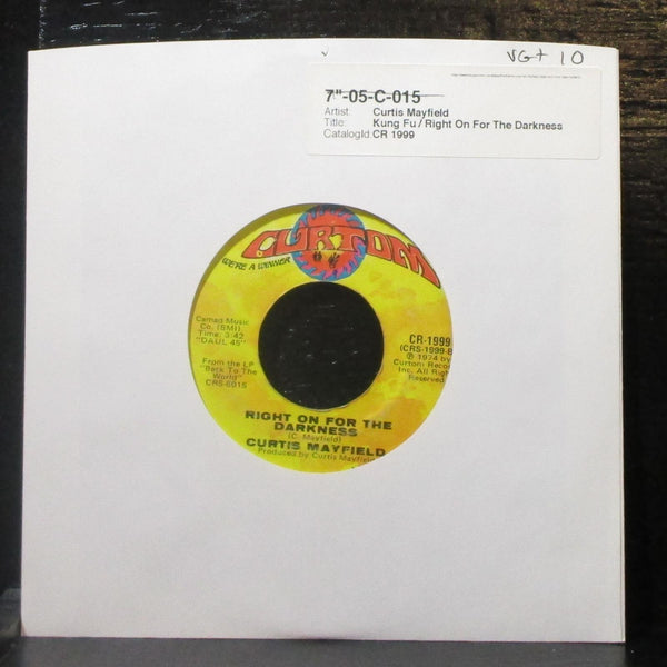 Curtis Mayfield - Kung Fu / Right On For The Darkness 7" VG+ Vinyl 45 Curtom USA - Shuga Records