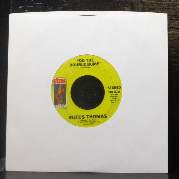 Rufus Thomas - Do The Double Bump 7" VG+ Vinyl 45 Stax STN 0236 USA 1975 - Shuga Records