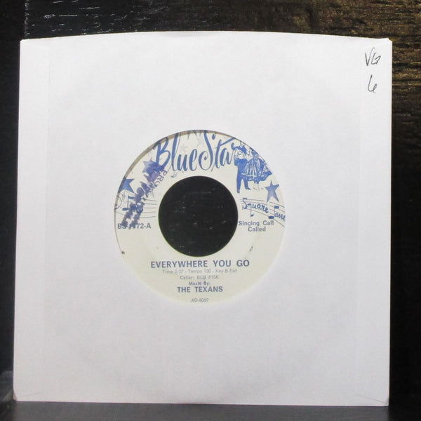 Bob Fisk & The Texans - Everywhere You Go 7" VG Vinyl 45 Blue Star BS-1772 USA - Shuga Records