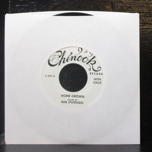 Bob Stutevoss & The Warriors - Home Grown 7" VG+ Vinyl 45 Chinook C-507 - Shuga Records