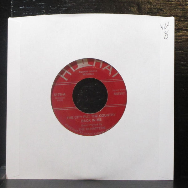 Bronc Wise & Hi-Hatters - The City Put The Country Back In Me 7" VG+ Vinyl 45 - Shuga Records