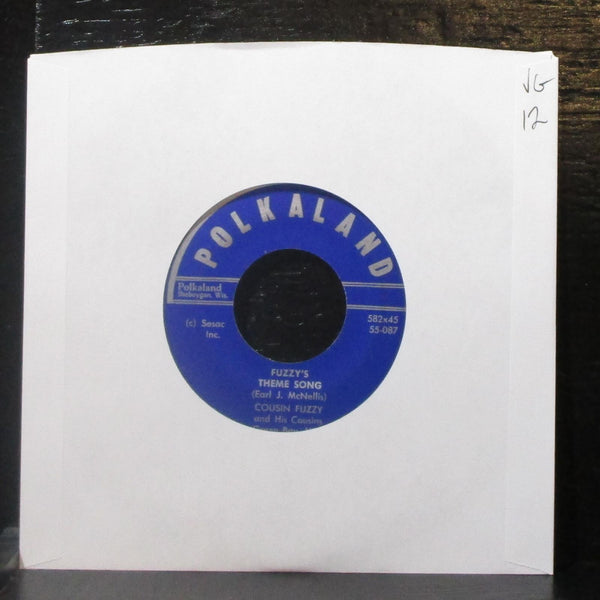 Cousin Fuzzy - Fuzzy's Theme Song / Tanta Anna 7" VG Vinyl 45 Polkaland 582x45 - Shuga Records