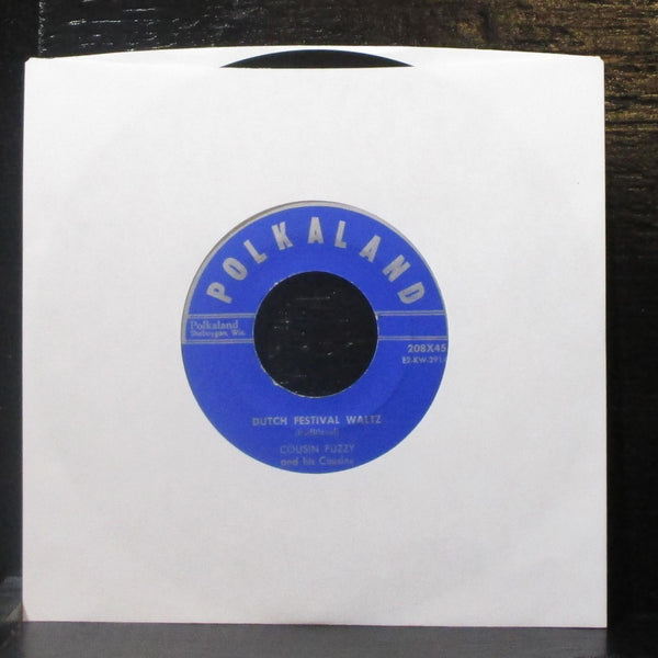 Cousin Fuzzy - Snowflake Waltz / Dutch Festival Waltz 7" VG+ Vinyl 45 Polkaland - Shuga Records