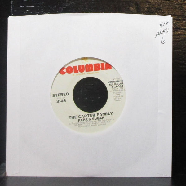 The Carter Family - Papa's Sugar 7" VG+ Promo Vinyl 45 Columbia 3-10387 USA 1976 - Shuga Records