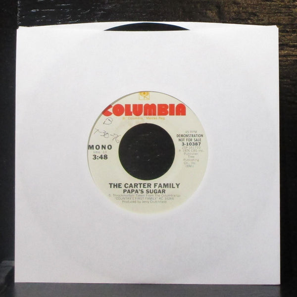 The Carter Family - Papa's Sugar 7" VG+ Promo Vinyl 45 Columbia 3-10387 USA 1976 - Shuga Records