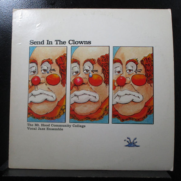 Mt. Hood Community College Vocal Jazz Ensemble - Send In The Clowns LP VG+ 1976 - Shuga Records