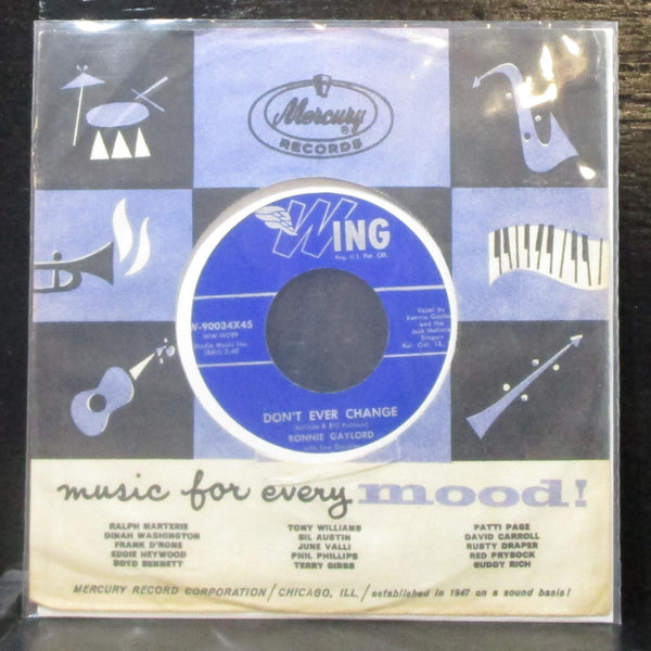 Ronnie Gaylord - Don't Ever Change / Through The Years 7" VG+ Vinyl 45 Wing 1955 - Shuga Records
