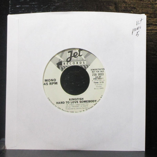 Kingfish - Hard To Love Somebody 7" VG+ Promo Vinyl 45 Jet ZS8 5053 USA 1978 - Shuga Records