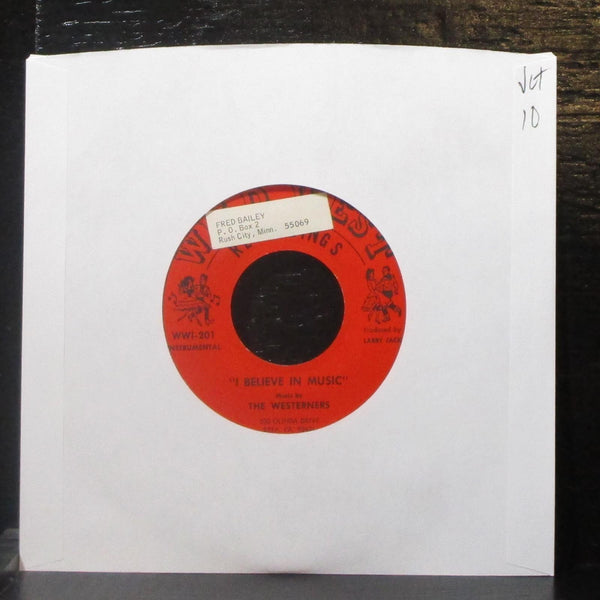 John Swindle & The Westerners - I Believe In Music 7" VG+ Vinyl 45 Wild West 201 - Shuga Records