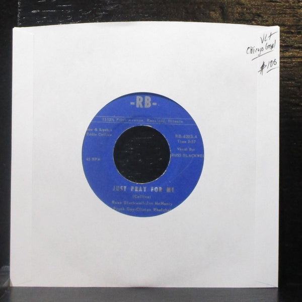 Russ Blackwell - Just Pray For Me / Cleanse Me 7" VG+ Vinyl 45 RB-6203 - Shuga Records