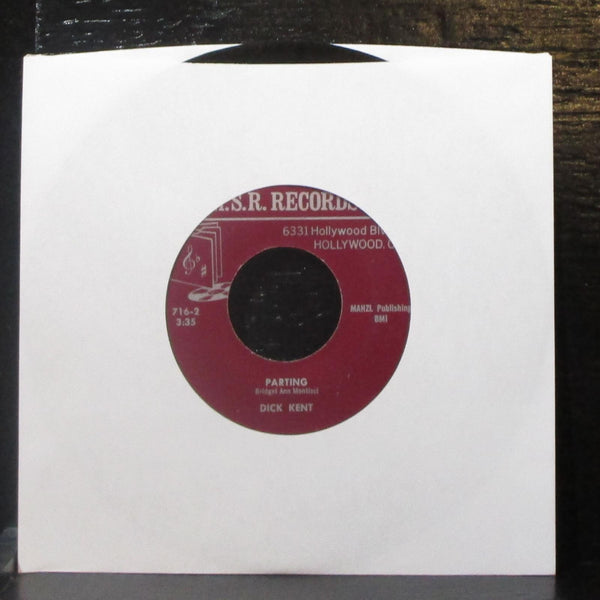 Dick Kent - Like Unto Roses / Parting 7" VG+ Vinyl 45 M.S.R. 716 USA - Shuga Records