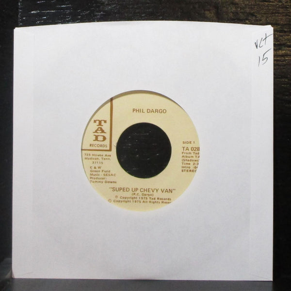 Phil Dargo - Suped Up Chevy Van / California Road 7" VG+ Vinyl 45 TAD TA 028 USA - Shuga Records