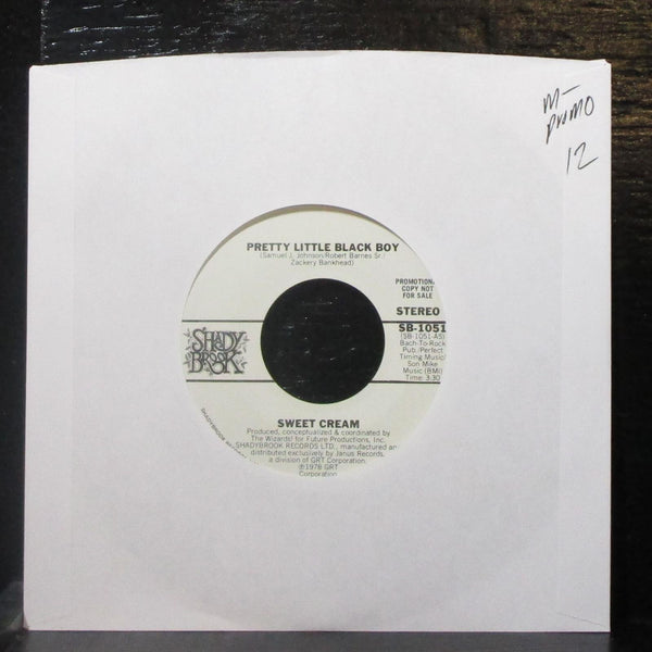 Sweet Cream - Pretty Little Black Boy 7" Mint- Promo Vinyl 45 Shadybrook SB-1051 - Shuga Records