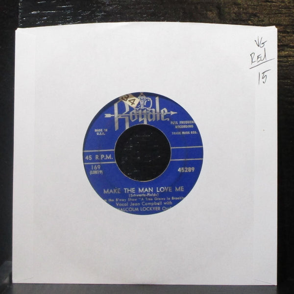 Jean Campbell - Make The Man Love Me 7" VG Red Vinyl 45 Royale 45289 USA - Shuga Records