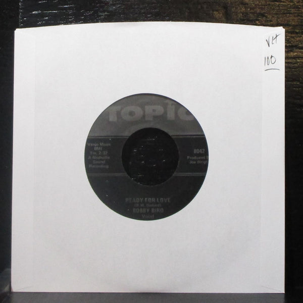 Bobby Bird - Ready For Love / Proud To Be With You 7" VG+ Vinyl 45 Topic 8042 - Shuga Records