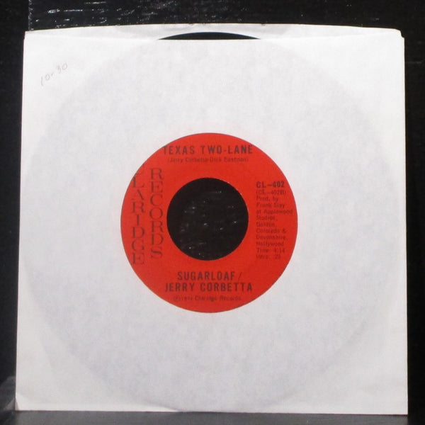 Sugarloaf / Jerry Corbetta - Don't Call Us, We'll Call You 7" Mint- Canada 45 - Shuga Records