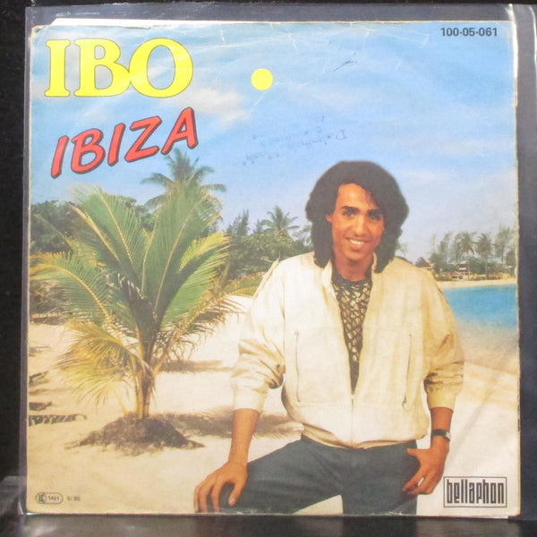 Ibo - Ibiza / Schu Ins Herz 7" VG Vinyl 45 Bellaphon 100-05-061 Germany 1985 - Shuga Records