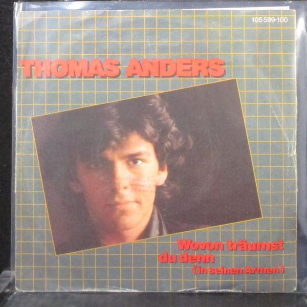 Thomas Anders - Wovon Trumst Du Denn (In Seinen Armen) 7" VG+ Vinyl 45 Hansa - Shuga Records
