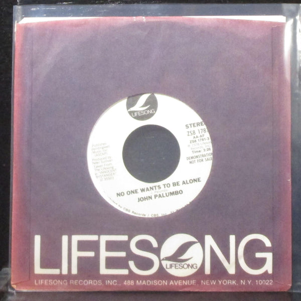 John Palumbo - No One Wants To Be Alone 7" VG+ Promo Vinyl 45 Lifesong 1978 - Shuga Records
