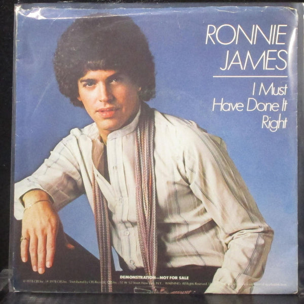 Ronnie James - I Must Have Done It Right 7" Mint- Promo Vinyl 45 ZS8 3662 USA - Shuga Records