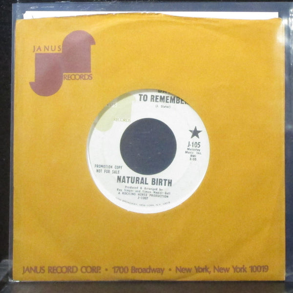 Natural Birth - Life Is What You Make It 7" VG Promo Vinyl 45 Janus J-105 USA - Shuga Records