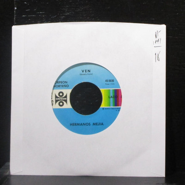 Hermanos Mejia - Ven / Botoncito De Gardenia 7" Mint- Vinyl 45 Orfeon 1971 - Shuga Records
